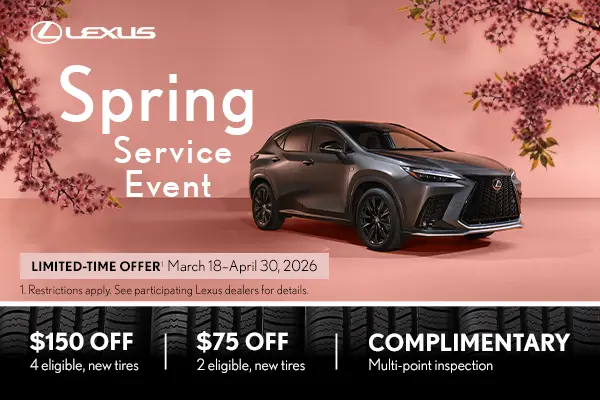 Lexus Spring Service Event - Limited-Time Offer, March 18 - April 30